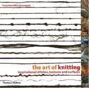 Cover of: The Art of Knitting: Inspirational Stitches, Textures, and Surfaces