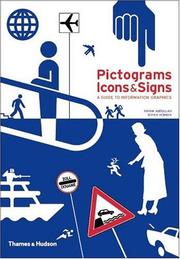 PICTOGRAMS, ICONS & SIGNS: A GUIDE TO INFORMATION GRAPHICS; TRANS. BY DAVID H. WILSON by RAYAN ABDULLAH, Rayan Abdullah, Roger Hubner