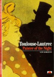 Toulouse-Lautrec : painter of the night