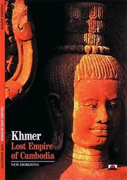 Khmer, lost empire of Cambodia