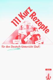 Cover of: 111 Kurzrezepte Fur Den Deutsch-Unterricht - Level 2