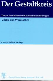 Cover of: Der Gestaltkreis. Theorie der Einheit von Wahrnehmung und Bewegen.