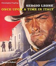 Sergio Leone : once upon a time in Italy