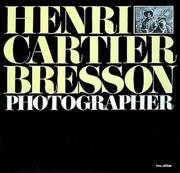 Henri Cartier Bresson, photographer