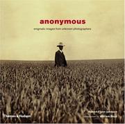 Cover of: Anonymous: enigmatic images from unknown photographers