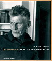 An inner silence : the portraits of Henri Cartier-Bresson