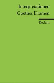 Cover of: Interpretationen: Goethes Dramen