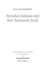 Cover of: Herodian Judaism and New Testament Study (Wissenschaftliche Untersuchungen Zum Neuen Testament)
