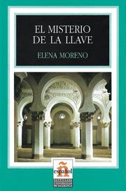 Cover of: El misterio de la llave. by Elena Moreno