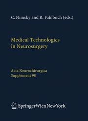 Cover of: Medical Technologies in Neurosurgery (Acta Neurochirurgica Supplementum)