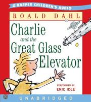 Cover of: Charlie and the Great Glass Elevator CD by Roald Dahl