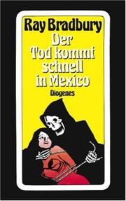 Cover of: Der Tod kommt schnell in Mexico. Erzählungen.