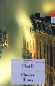 Plan B by Chester Himes, Michel Fabre, Robert E. Skinner