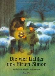 Cover of: Die vier Lichter des Hirten Simon. Eine Weihnachtsgeschichte.