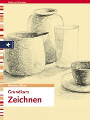 Cover of: Grundkurs Zeichnen.