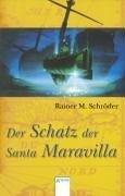 Cover of: Der Schatz der Santa Maravilla.