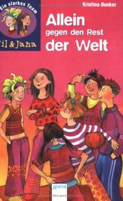 Cover of: Jil und Jana 1. Allein gegen den Rest der Welt.