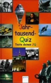 Cover of: JahrtausendQuiz. Teste deinen JQ.