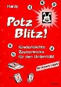 Cover of: Potz Blitz. Kinderleichte Zaubertricks für den Unterricht.