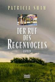 Cover of: Der Ruf des Regenvogels.