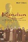 Cover of: Kundun. Der Dalai Lama und seine Familie. by Mary Craig