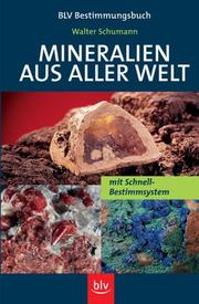 Cover of: Mineralien aus aller Welt. Mit Schnellbestimm- System.