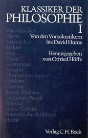 Cover of: Klassiker der Philosophie, 2 Bde., Bd.1, Von den Vorsokratikern bis David Hume