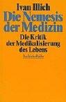 Medical Nemesis by Ivan Illich