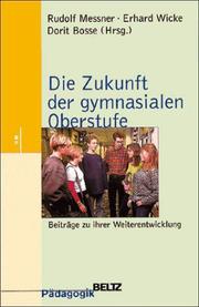 Cover of: Die Zukunft der gymnasialen Oberstufe