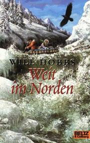 Weit im Norden by Will Hobbs