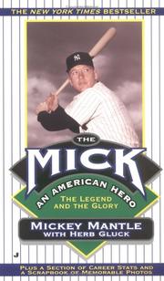 Cover of: The Mick by Mickey Mantle, H. Gluck