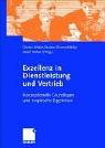 Cover of: Exzellenz in Dienstleistung und Vertrieb. Konzeptionelle Grundlagen und empirische Ergebnisse