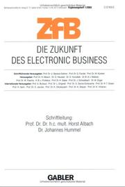 Cover of: Zeitschrift für Betriebswirtschaft (ZfB). Heft 1/2003. Die Zukunft des Electronic Business.