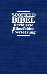 SCM R. Brockhaus - Bibelausgaben, Scofield Bibel Revidierte Elberfelder bersetzung