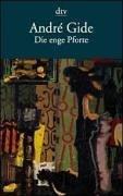 Cover of: Die enge Pforte. by André Gide
