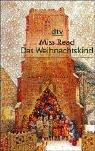 Cover of: Das Weihnachtskind. Großdruck.