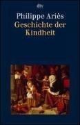 Cover of: Geschichte der Kindheit.