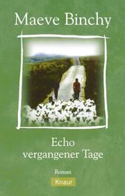 Cover of: Echo vergangener Tage. Sonderausgabe. by Maeve Binchy