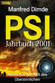 Cover of: PSI Jahrbuch 2001. Neues aus der Welt des Übersinnlichen.