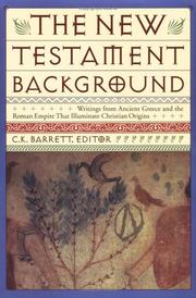 The New Testament background by C. K. Barrett