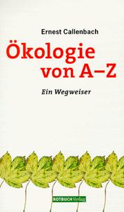 Cover of: Ökologie von A- Z. Ein Wegweiser.