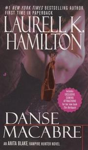 Cover of: Danse Macabre (Anita Blake, Vampire Hunter, Book 14) by Laurell K. Hamilton