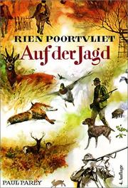 Auf der Jagd. Ein Skizzenbuch by Rien Poortvliet