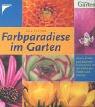 Cover of: Farbparadies im Garten.