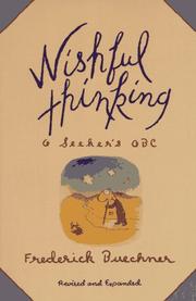 Cover of: Wishful thinking by Frederick Buechner