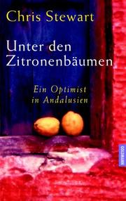 Cover of: Unter den Zitronenbäumen. Ein Optimist in Andalusien.