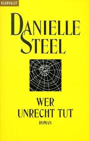 Cover of: Wer Unrecht tut by Danielle Steel