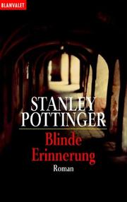 Cover of: Blinde Erinnerung. by Stanley Pottinger