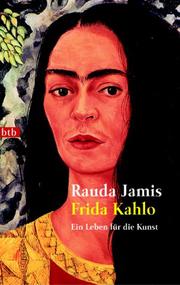 Cover of: Frida Kahlo. Ein Leben für die Kunst.