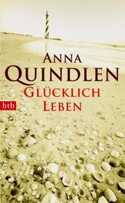Cover of: Glücklich leben.